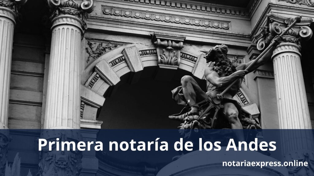 Primera notaría de los Andes